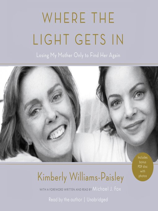 Title details for Where the Light Gets In by Kimberly Williams-Paisley - Available